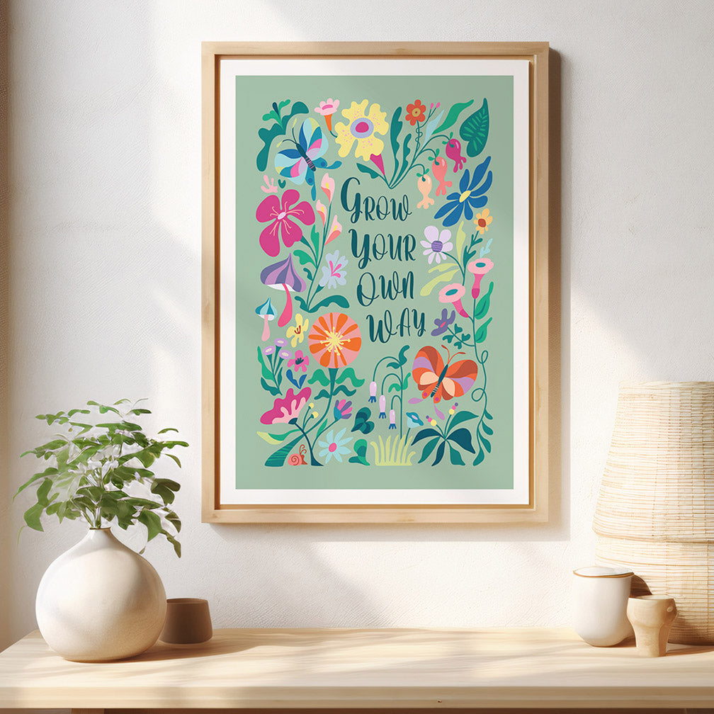 Inspiring wild garden print featuring flowers and the message "grow your own way" a lovely addition to your decor.
